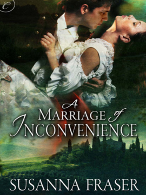 Title details for A Marriage of Inconvenience by Susanna Fraser - Available